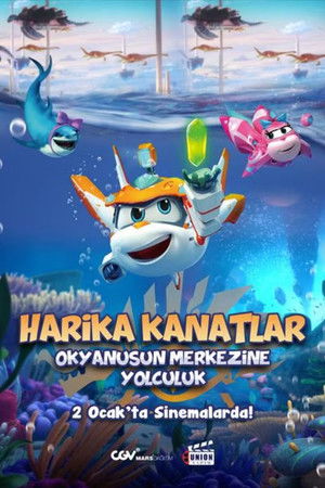 Harika Kanatlar Okyanusun Merkezine Yolculuk Film izle