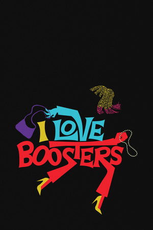 I Love Boosters Film izle
