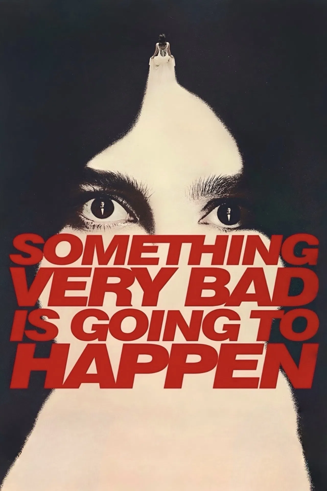 Something Very Bad Is Going to Happen Film izle