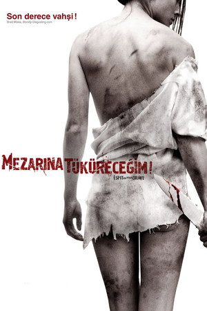 Mezarına Tüküreceğim Film izle