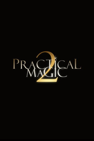 Practical Magic 2 Film izle